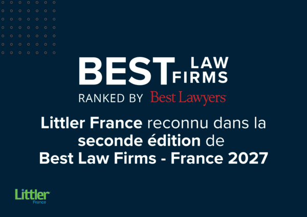 Littler France distingué dans Best Law Firms 2027.