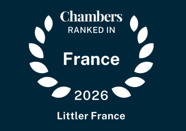 Littler France évolue dans Chambers and Partners France 2026 Littler France évolue dans Chambers and Partners France 2026